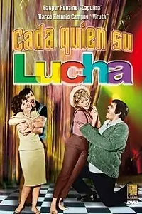 Постер к фильму «Cada quién su lucha (1966)»
