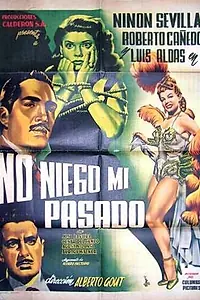 Главный постер фильма «Я не отрицаю своё прошлое (1952)»