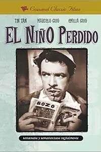Постер к фильму «El niño perdido (1947)»