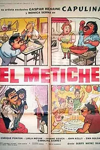 Постер к фильму «El metiche (1972)»