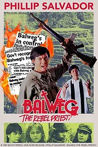 Главный постер фильма «Balweg, the Rebel Priest (1986)»