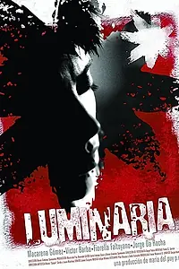 Постер к фильму «Luminaria (2005)»