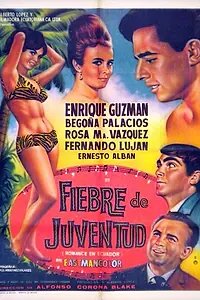 Постер к фильму «Fiebre de juventud (1966)»
