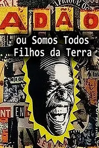 Главный постер фильма «Somos Todos Filhos da Terra (1998)»