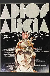 Главный постер фильма «Прощай, Алисия (1977)»