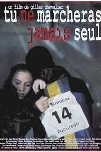 Главный постер фильма «Tu ne marcheras jamais seul (2001)»