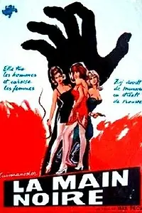 Постер к фильму «La main noire (1968)»
