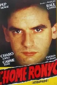 Постер к фильму «L'home ronyó (1983)»