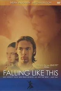 Постер к фильму «Falling Like This (2001)»