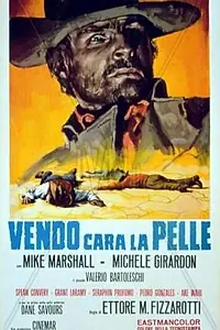 Постер к фильму «Vendo cara la pelle (1968)»