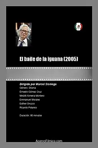 Главный постер фильма «El baile de la iguana (2005)»