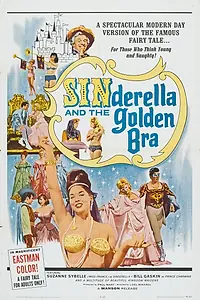 Постер к фильму «Sinderella and the Golden Bra (1964)»