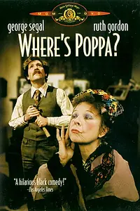 Главный постер фильма «Где Поппа? (1970)»
