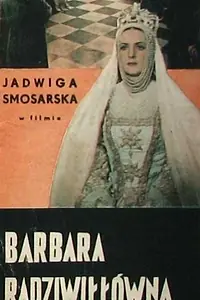 Главный постер фильма «Барбара Радзивилловна (1936)»