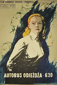 Главный постер фильма «Автобус отходит в 6.20 (1953)»
