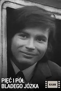 Главный постер фильма «Пять с половиной Бледнолицего Юзека (1971)»