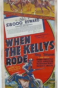 Постер к фильму «When the Kellys Rode (1934)»