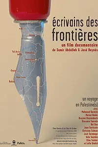 Постер к фильму «Écrivains des frontières - Un voyage en Palestine(s) (2004)»