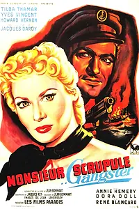 Постер к фильму «Monsieur Scrupule gangster (1953)»