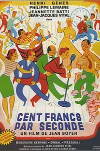 Постер к фильму «Сто франков в секунду (1952)»