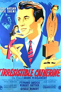 Постер к фильму «Неудержимая Катрин (1957)»
