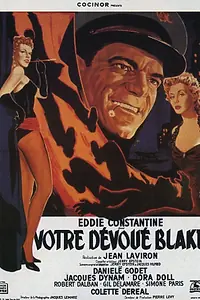 Главный постер фильма «Votre dévoué Blake (1954)»