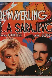 Главный постер фильма «От Майерлинга до Сараева (1940)»
