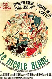 Постер к фильму «Le merle blanc (1944)»