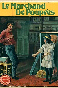 Главный постер фильма «Le marchand d'images (1910)»