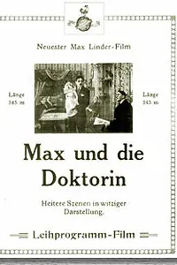 Главный постер фильма «Макс и женщина-врач (1909)»