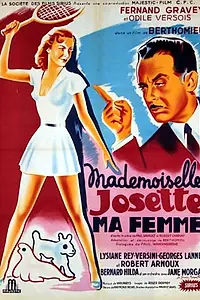 Главный постер фильма «Мадемуазель Жозетт, моя жена (1950)»