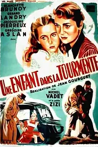 Главный постер фильма «Une enfant dans la tourmente (1952)»