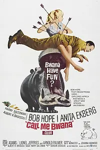 Главный постер фильма «Зови меня Бвана (1963)»