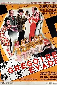 Главный постер фильма «Monsieur Grégoire s'évade (1946)»