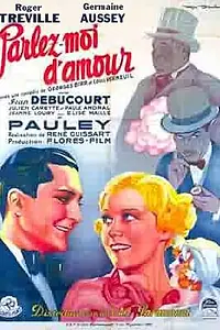 Главный постер фильма «Parlez-moi d'amour (1935)»