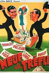 Постер к фильму «Neuf de trèfle (1937)»