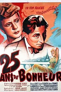 Постер к фильму «25 лет счастья (1943)»