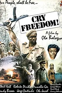 Постер к фильму «Cry Freedom! (1981)»
