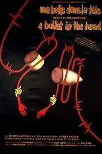 Постер к фильму «A Bullet in the Head (1990)»