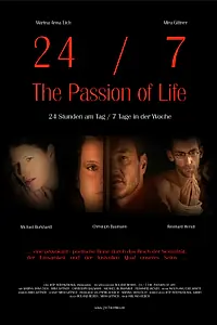 Главный постер фильма «24/7: Страсть жизни (2005)»