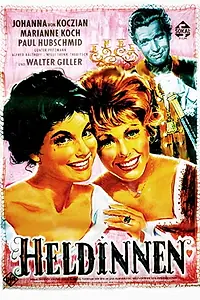Постер к фильму «Heldinnen (1960)»