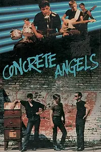 Постер к фильму «Concrete Angels (1987)»
