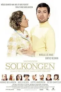 Постер к фильму «Solkongen (2005)»