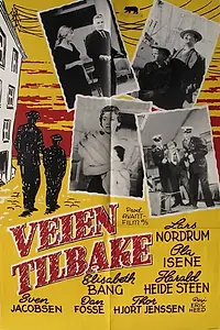 Главный постер фильма «Veien tilbake (1960)»