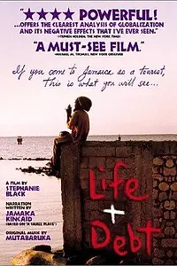 Главный постер фильма «Life and Debt (2001)»