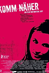 Постер к фильму «Подойди ближе (2006)»