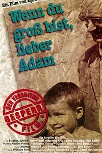 Главный постер фильма «Когда ты вырастешь, дорогой Адам (1965)»