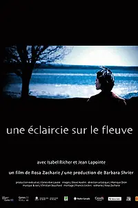 Постер к фильму «Une éclaircie sur le fleuve (2003)»