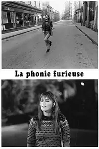 Главный постер фильма «La phonie furieuse (1982)»