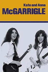 Главный постер фильма «Kate and Anna McGarrigle (1981)»
